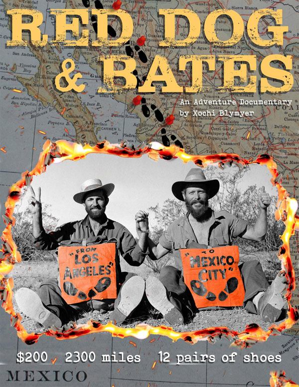 Red Dog & Bates: An Adventure Documentary